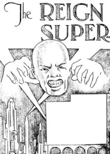 The Reign of the Superman, orginal Siegel and Shuster comic.